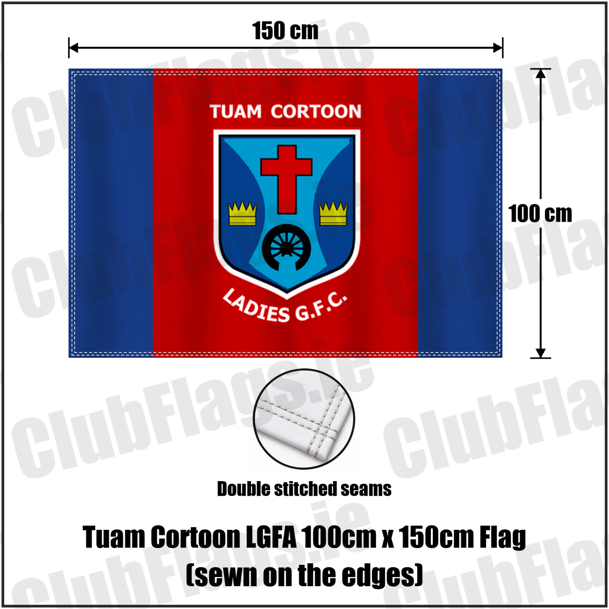 Tuam Cortoon LGFA 100cm x 150cm Flag (sewn on the edges), featuring the club crest and royal blue and red colours; County Galway ladies Gaelic football. ClubFlags.ie.
