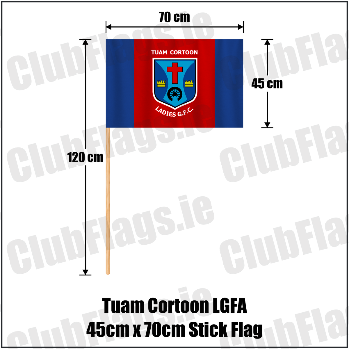 Tuam Cortoon LGFA 45cm x 70cm Stick Flag, featuring the club crest and royal blue and red colours; County Galway ladies Gaelic football. ClubFlags.ie.