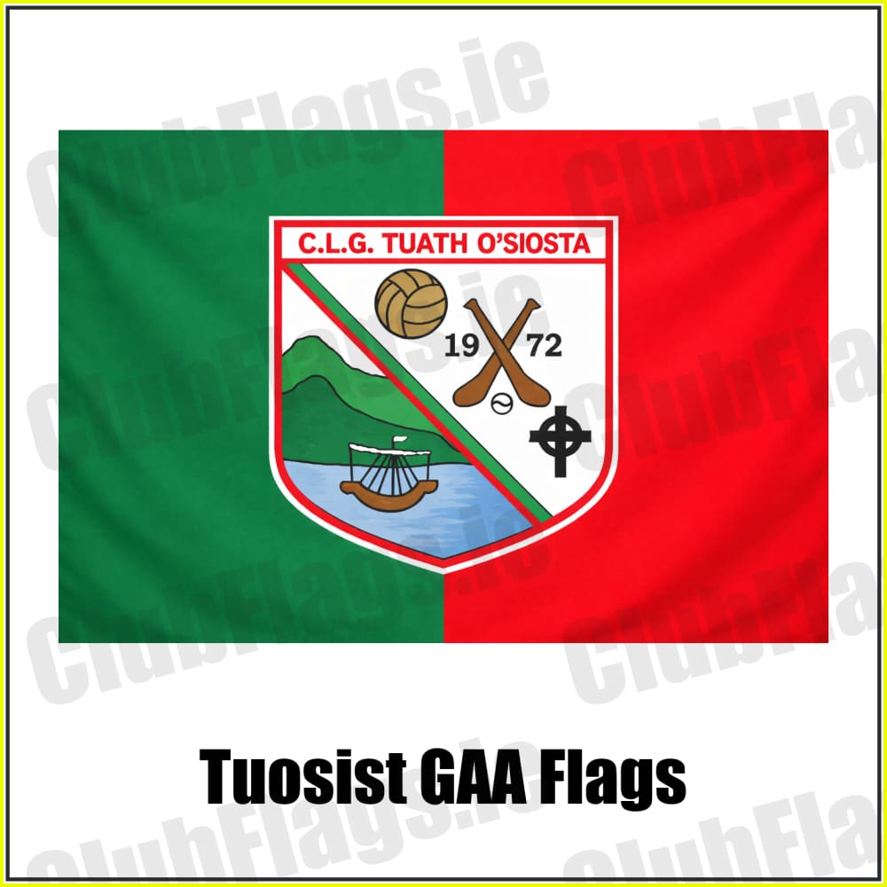 Tuosist GAA Flags - ClubFlags.ie