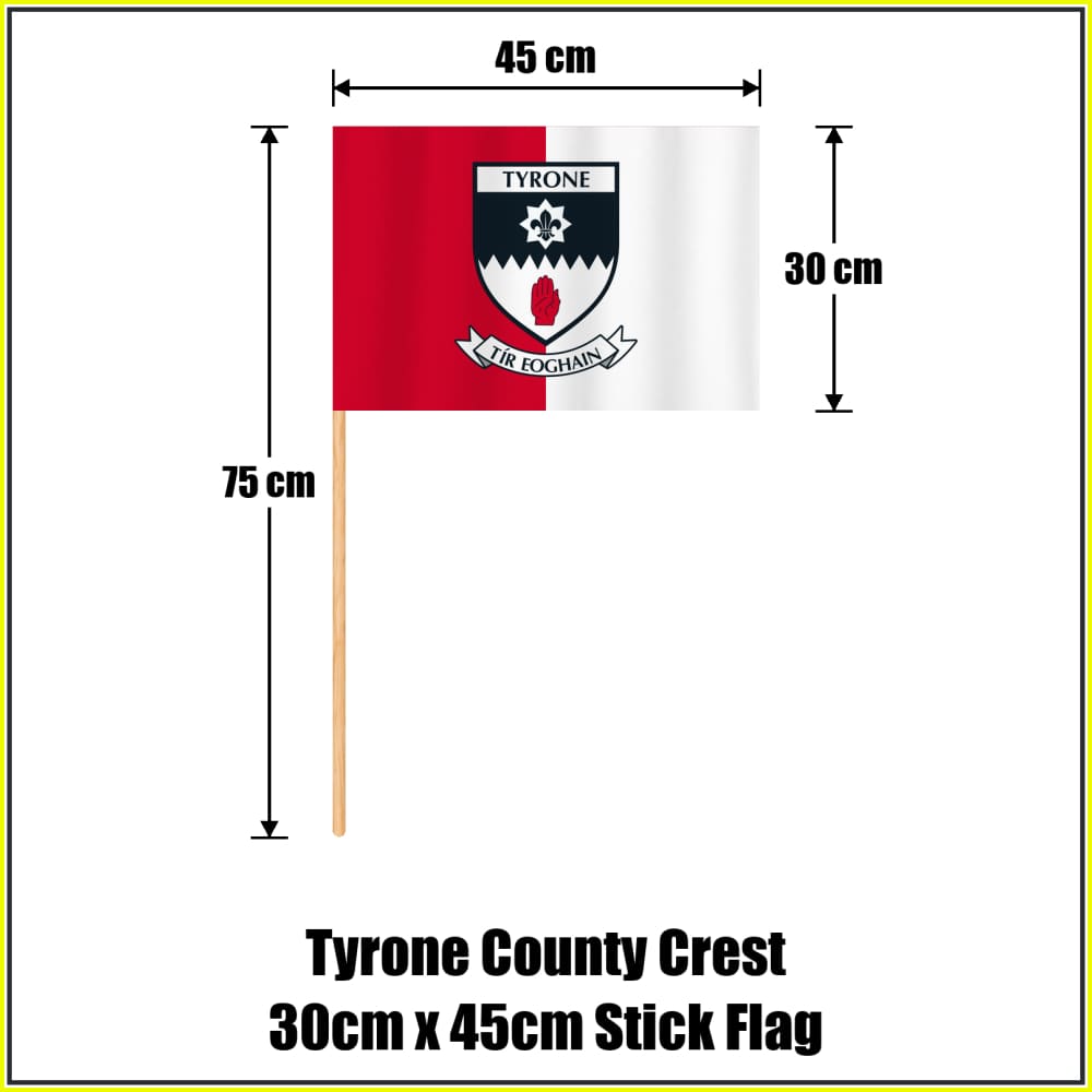 Tyrone county crest 30 × 45 cm stick flag in red and white, with a 75 cm wooden stick and dimension arrows.