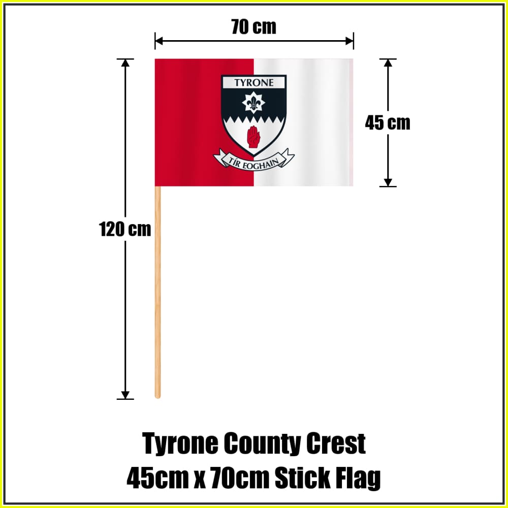 Tyrone county crest 45 × 70 cm stick flag in red and white, with a 120 cm wooden stick and dimension arrows.