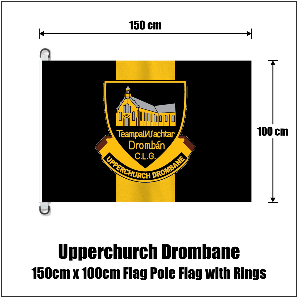 Upperchurch Drombane 150cm x 100cm Flag Pole Flag with Rings, featuring the club crest and black and gold colours; County Tipperary GAA. ClubFlags.ie.