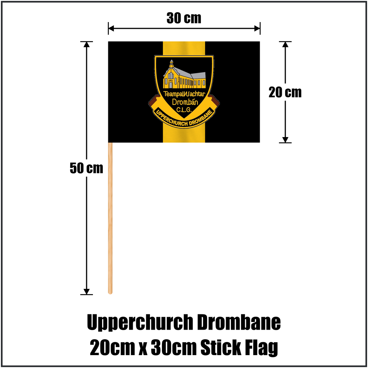 Upperchurch Drombane 20cm x 30cm Stick Flag, featuring the club crest and black and gold colours; County Tipperary GAA. ClubFlags.ie.