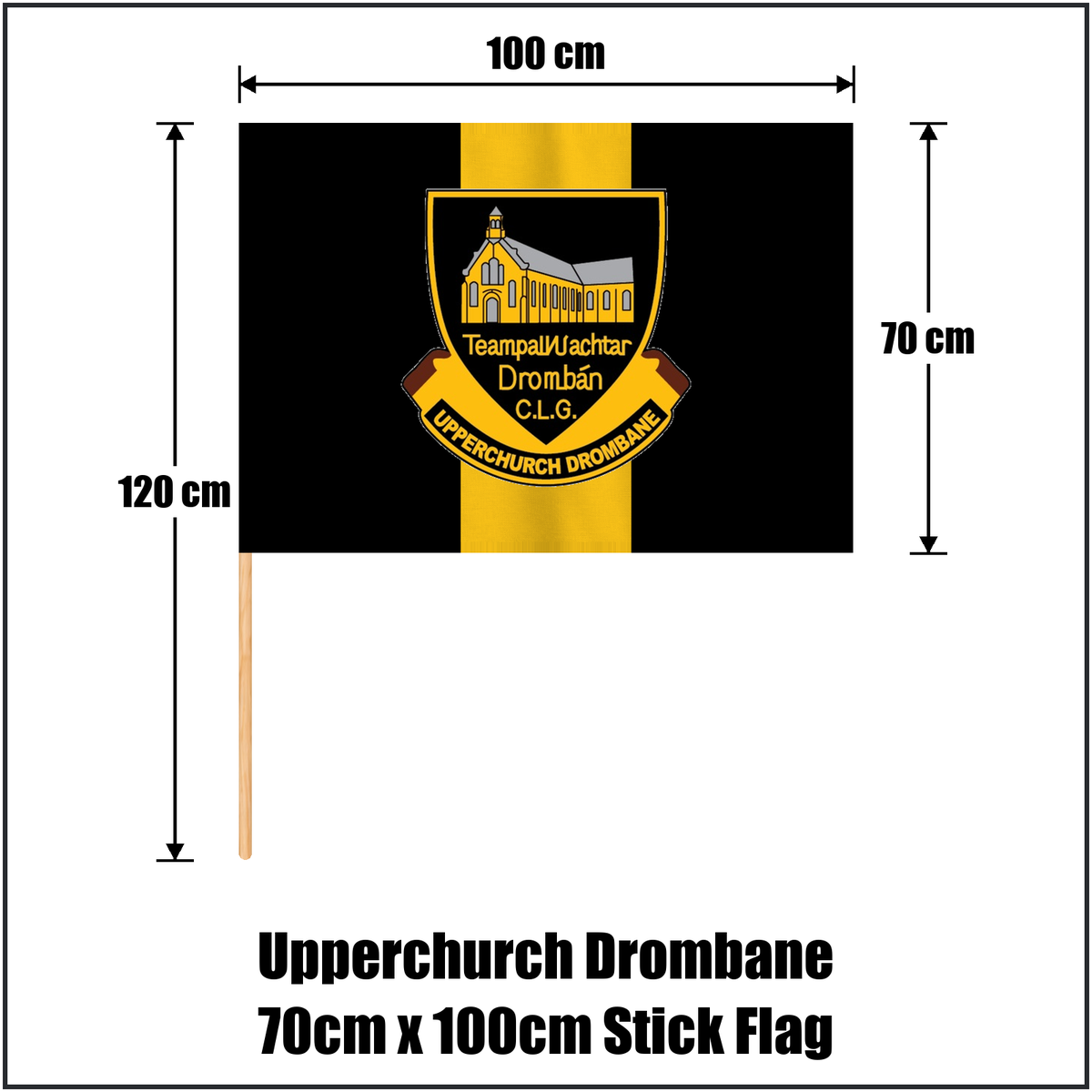 Upperchurch Drombane 70cm x 100cm Stick Flag, featuring the club crest and black and gold colours; County Tipperary GAA. ClubFlags.ie.