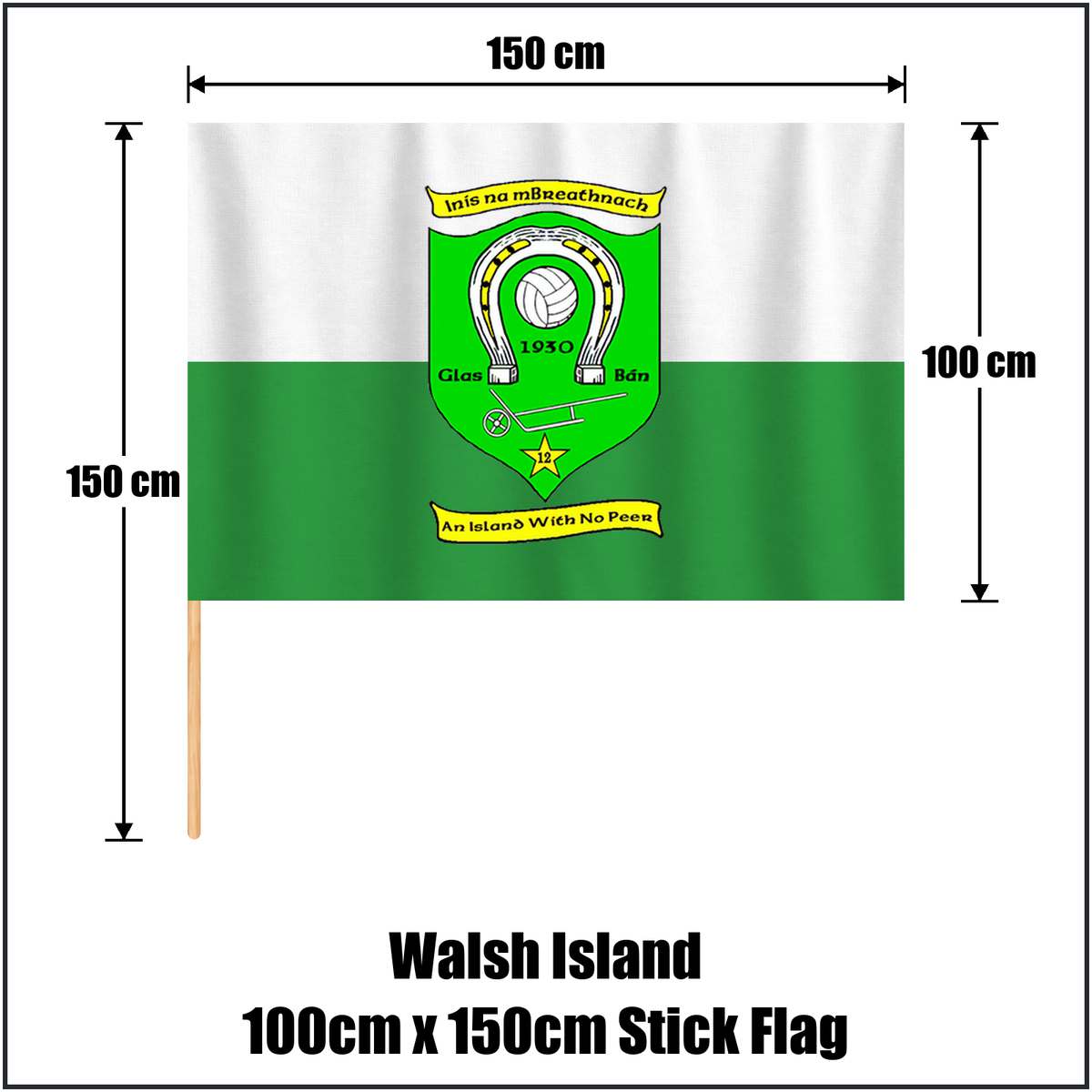 Walsh Island 100cm x 150cm Stick Flag, featuring the club crest and green and white colours; County Offaly GAA. ClubFlags.ie.