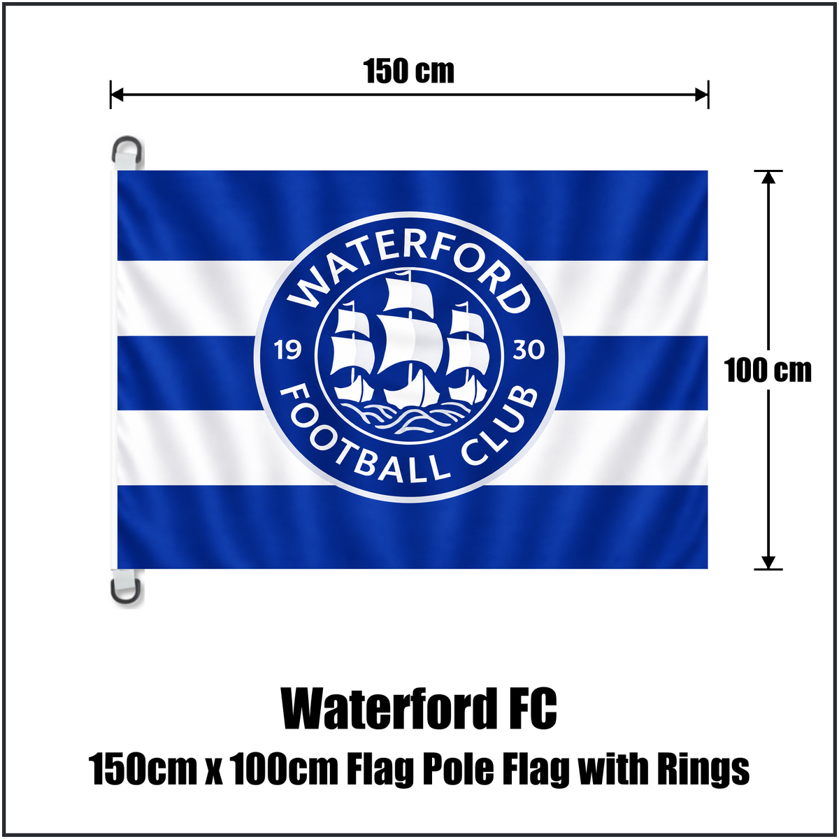 Waterford FC 150cm x 100cm Flag Pole Flag with Rings - ClubFlags.ie