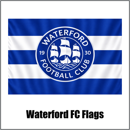 Waterford FC Flags - ClubFlags.ie