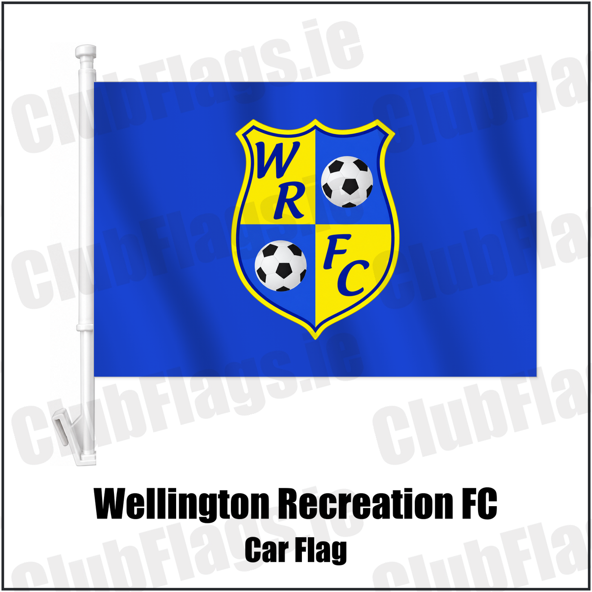 Wellington Recreation FC Car Flag with the club crest and colours, Antrim Football - ClubFlags.ie