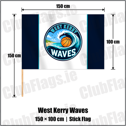 West Kerry Waves 100cm x 150cm Stick Flag with the club crest and colours, Kerry Basketball - ClubFlags.ie