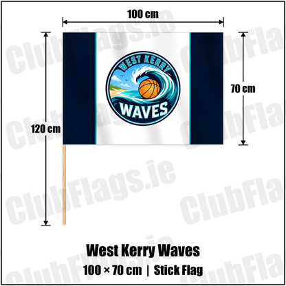 West Kerry Waves 70cm x 100cm Stick Flag with the club crest and colours, Kerry Basketball - ClubFlags.ie