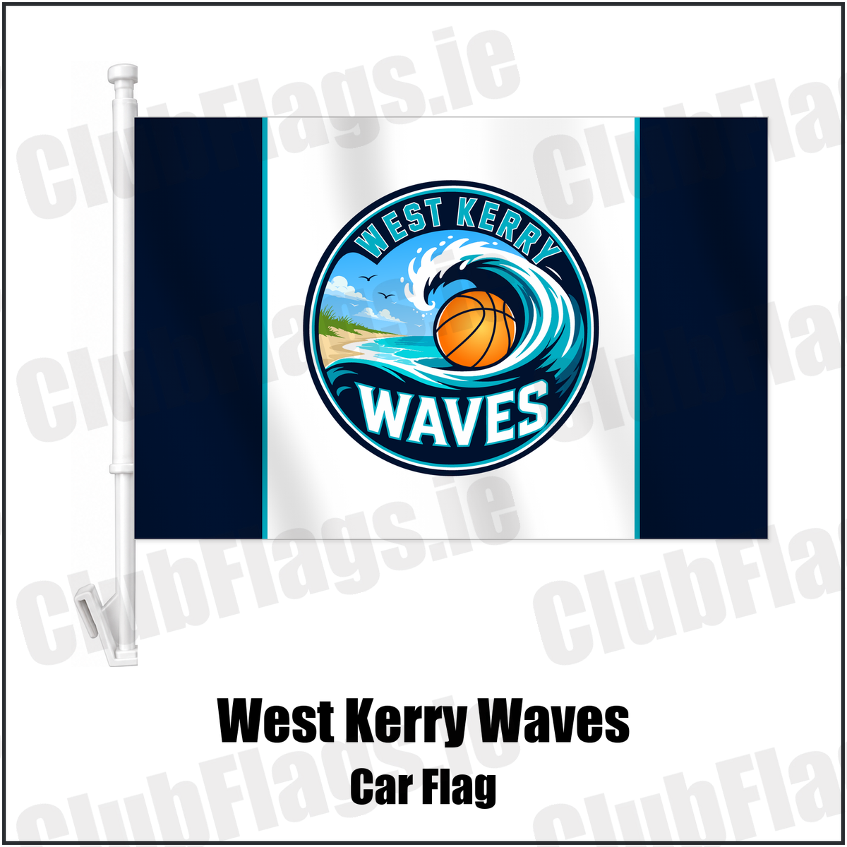 West Kerry Waves Car Flag with the club crest and colours, Kerry Basketball - ClubFlags.ie