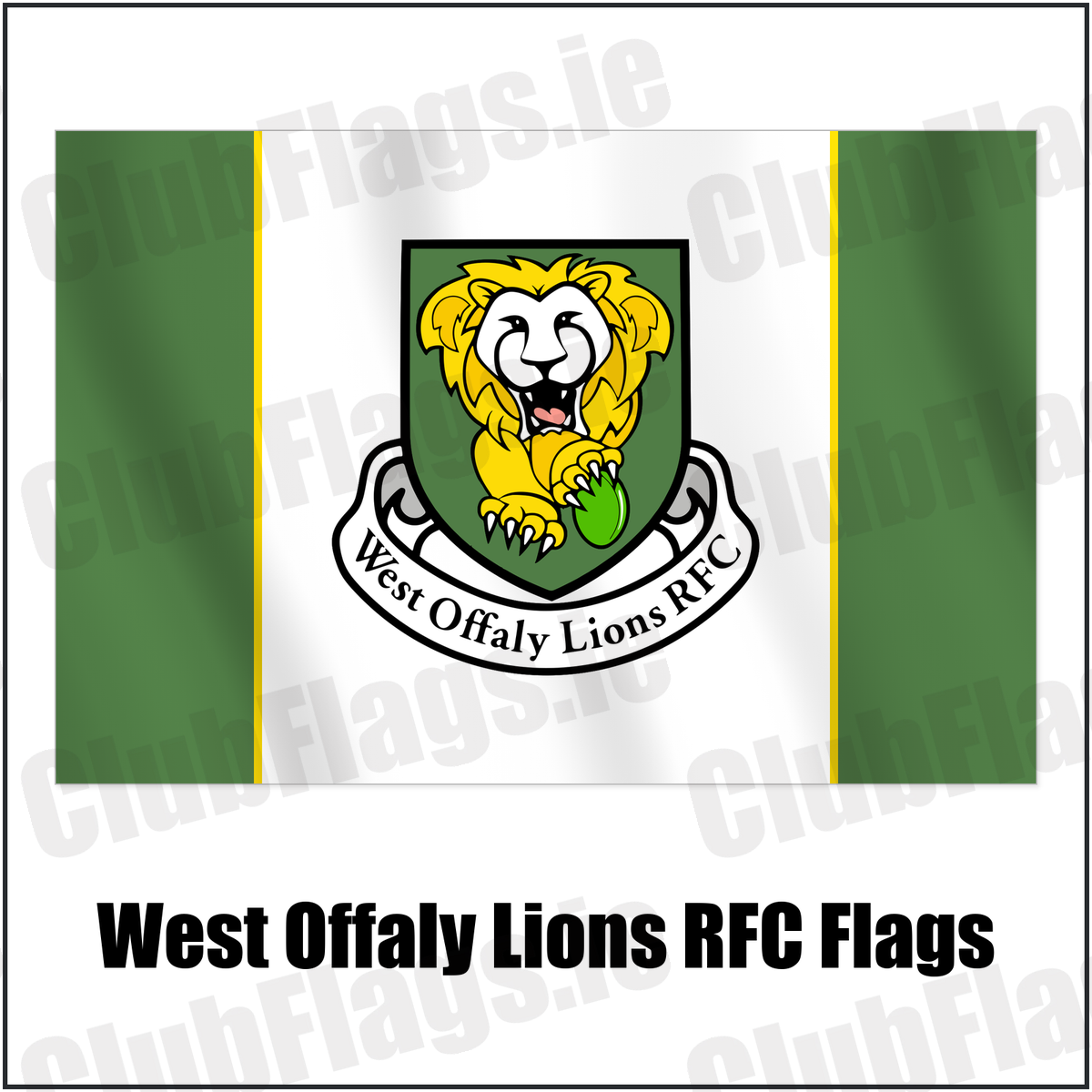 West Offaly Lions RFC Flags with the club crest and colours, Offaly Rugby - ClubFlags.ie