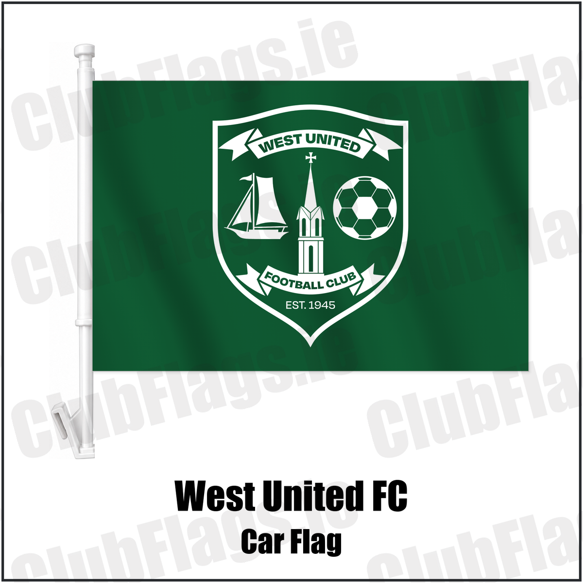 West United FC Car Flag with the club crest and colours, Galway Football - ClubFlags.ie