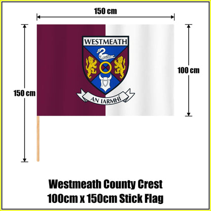 Westmeath county crest 100 × 150 cm stick flag in maroon and white, with a 150 cm wooden stick and dimension arrows.