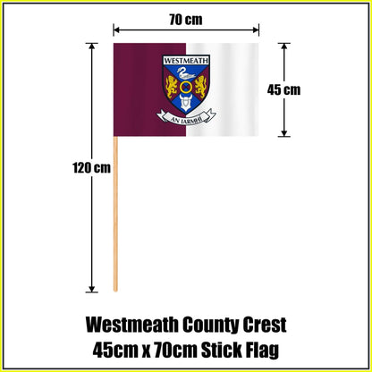 Westmeath county crest 45 × 70 cm stick flag in maroon and white, with a 120 cm wooden stick and dimension arrows.