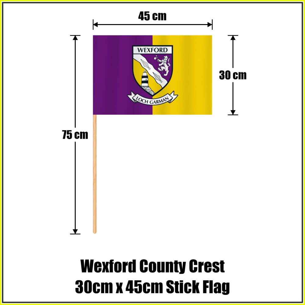 Wexford county crest 30 × 45 cm stick flag in purple and yellow, with a 75 cm wooden stick and dimension arrows.