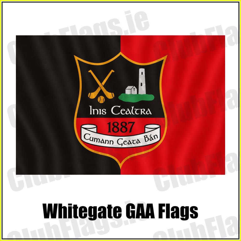 Whitegate GAA Flags - ClubFlags.ie