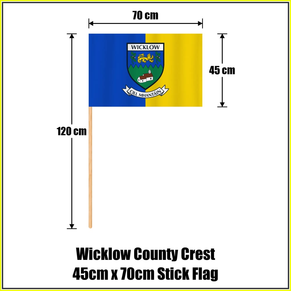 Wicklow county crest 45 × 70 cm stick flag in blue and yellow, with a 120 cm wooden stick and dimension arrows.
