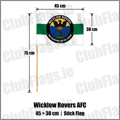 Wicklow Rovers AFC 30cm x 45cm Stick Flag with the club crest and colours, Wicklow Football - ClubFlags.ie